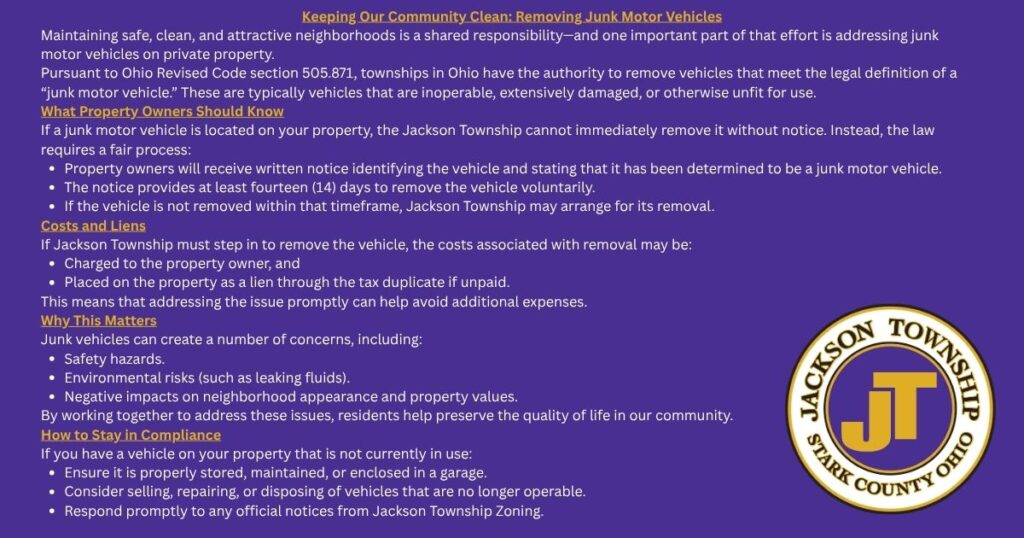 Keeping Our Community Clean Removing Junk Motor Vehicles Maintaining safe, clean, and attractive neighborhoods is a shared responsibility—and one important part of that effort is addressing junk m